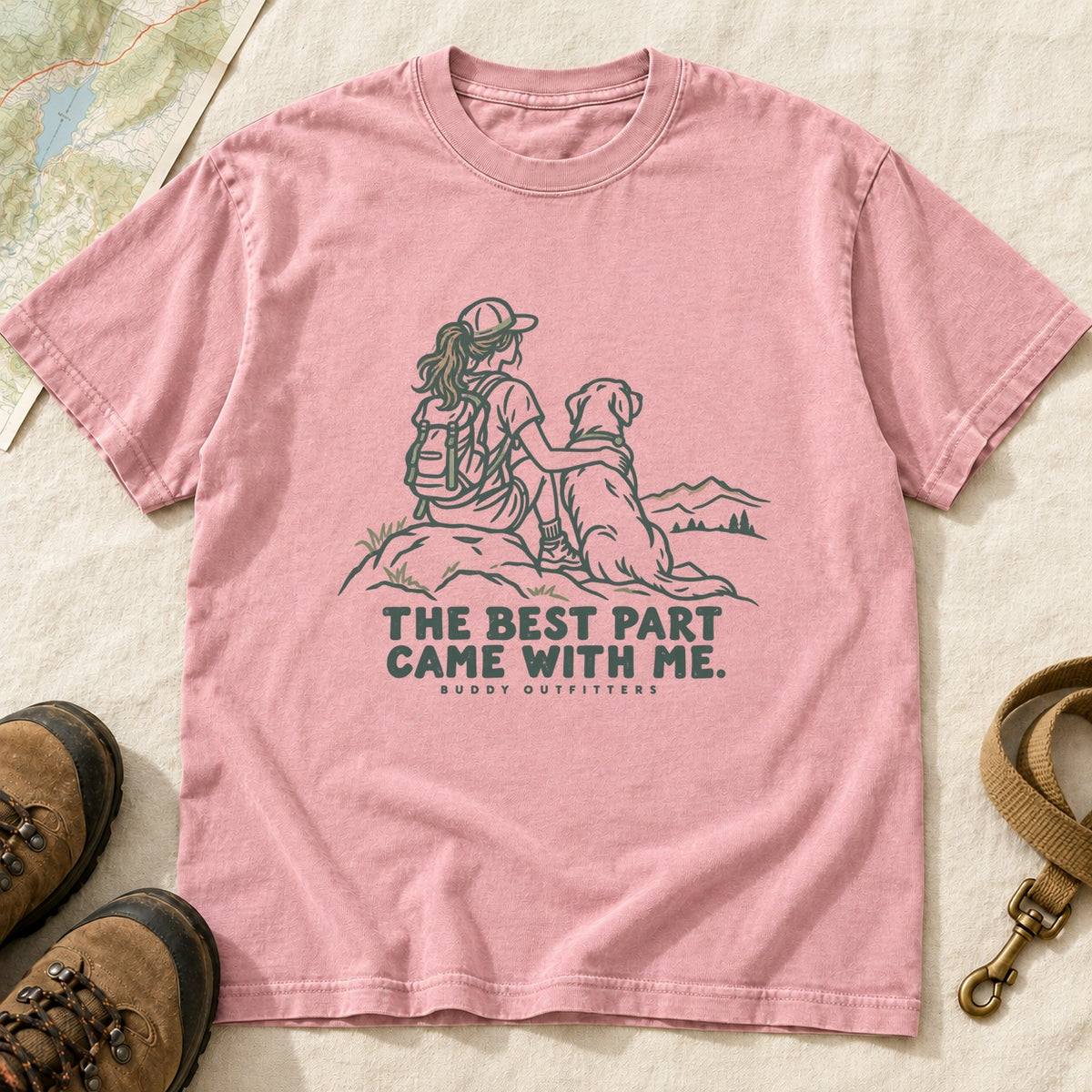 The Best Part Came With Me Girl and Dog Hiking T-Shirt