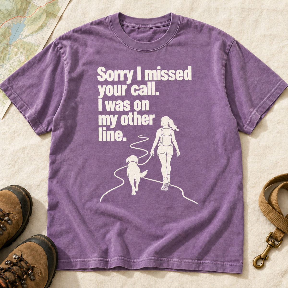 Sorry I Missed Your Call Dog Hiking T-Shirt | Buddy Outfitters