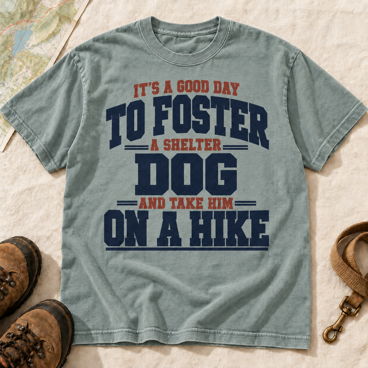 Foster a Shelter Dog and Take Him on a Hike T-Shirt | Buddy Outfitters