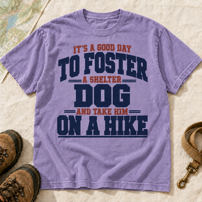 Foster a Shelter Dog and Take Him on a Hike T-Shirt | Buddy Outfitters