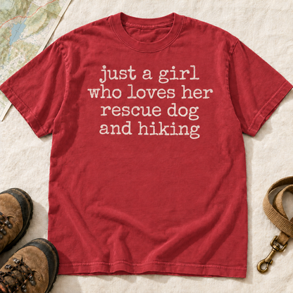 Just a Girl Who Loves Her Rescue Dog and Hiking T-Shirt | Buddy Outfitters