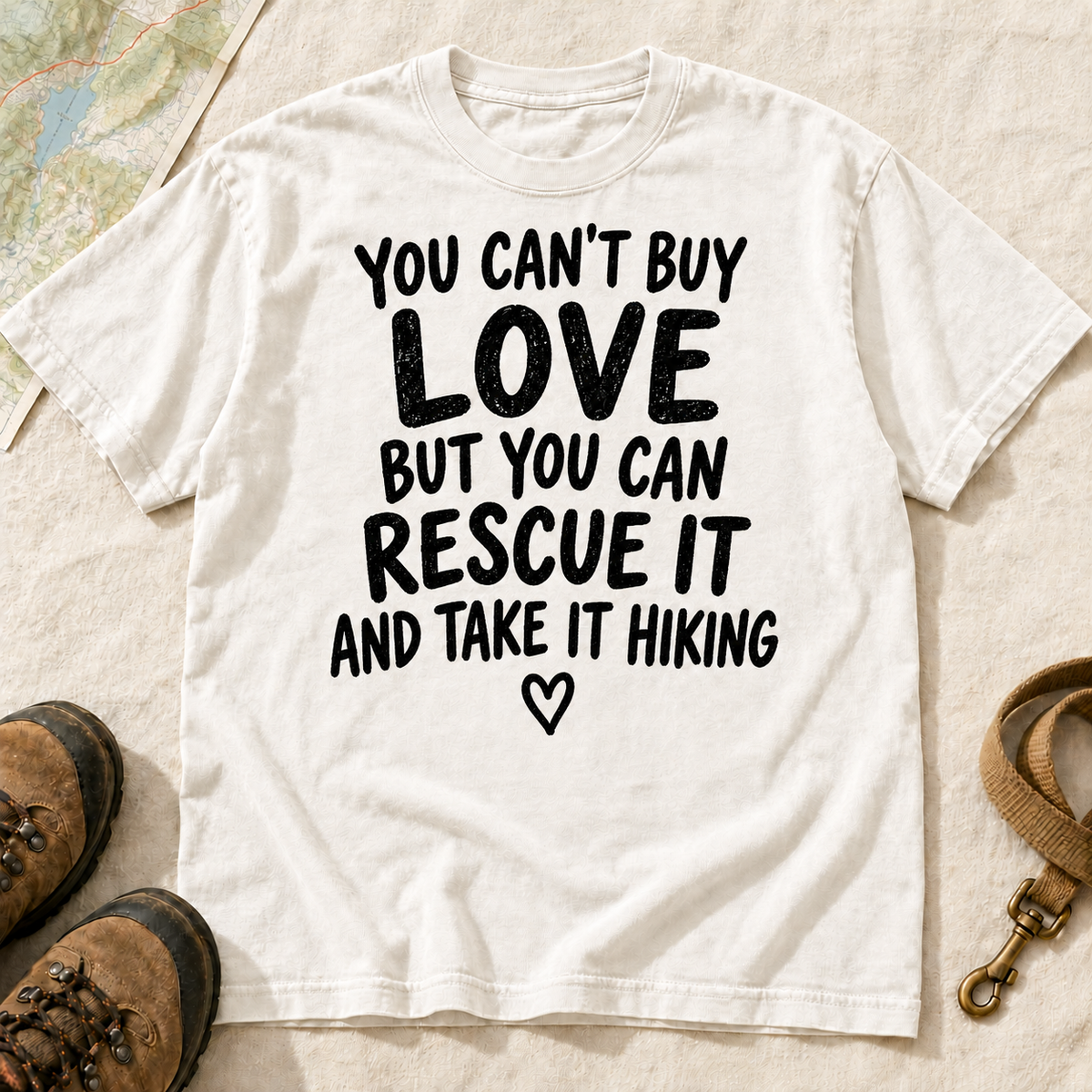 You Can’t Buy Love Rescue Dog Hiking T-Shirt | Buddy Outfitters