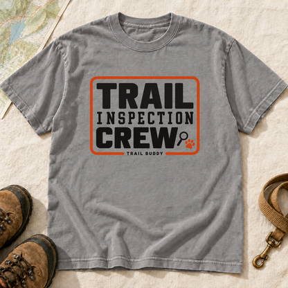 Trail Inspection Crew Dog Hiking T-Shirt | Buddy Outfitters