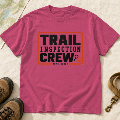 Trail Inspection Crew Dog Hiking T-Shirt | Buddy Outfitters