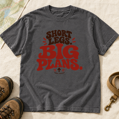 Short Legs Big Plans Dog Hiking T-Shirt | Buddy Outfitters