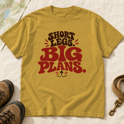Short Legs Big Plans Dog Hiking T-Shirt | Buddy Outfitters