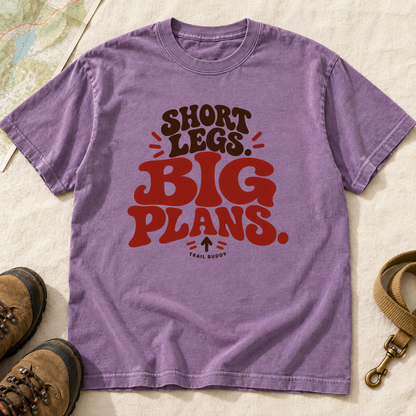 Short Legs Big Plans Dog Hiking T-Shirt | Buddy Outfitters