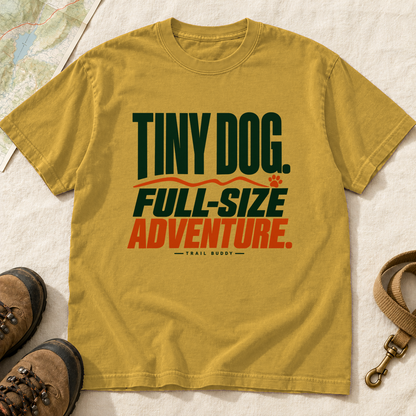 Tiny Dog Full-Size Adventure Dog Hiking T-Shirt | Buddy Outfitters