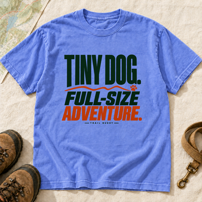 Tiny Dog Full-Size Adventure Dog Hiking T-Shirt | Buddy Outfitters