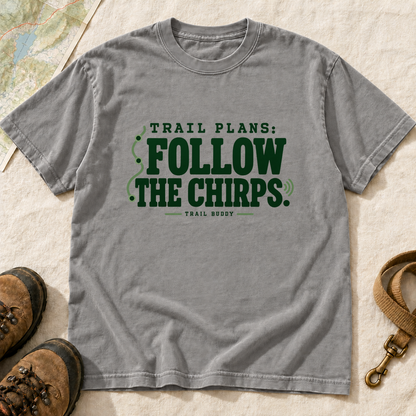 Follow the Chirps Birdwatching T-Shirt | Buddy Outfitters