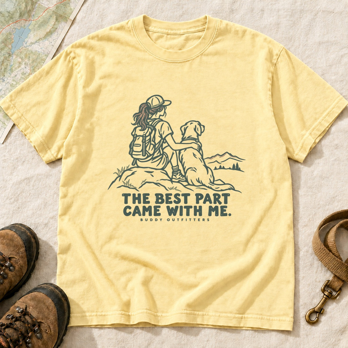The Best Part Came With Me Girl and Dog Hiking T-Shirt