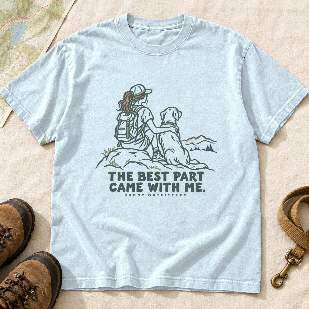 The Best Part Came With Me Girl and Dog Hiking T-Shirt