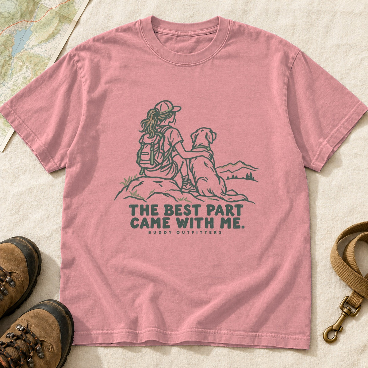 The Best Part Came With Me Girl and Dog Hiking T-Shirt