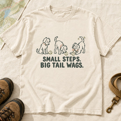 Small Steps Big Tail Wags Dog Lover T-Shirt