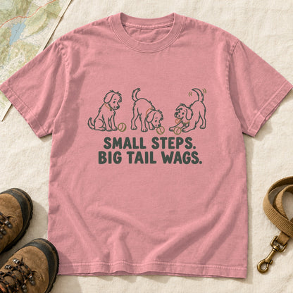 Small Steps Big Tail Wags Dog Lover T-Shirt