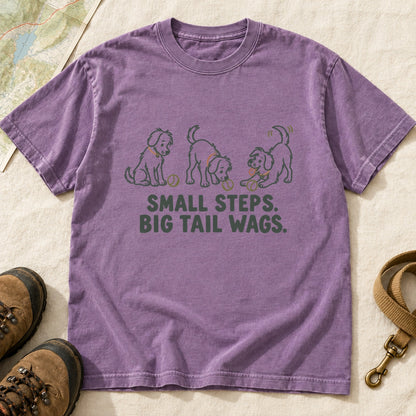 Small Steps Big Tail Wags Dog Lover T-Shirt