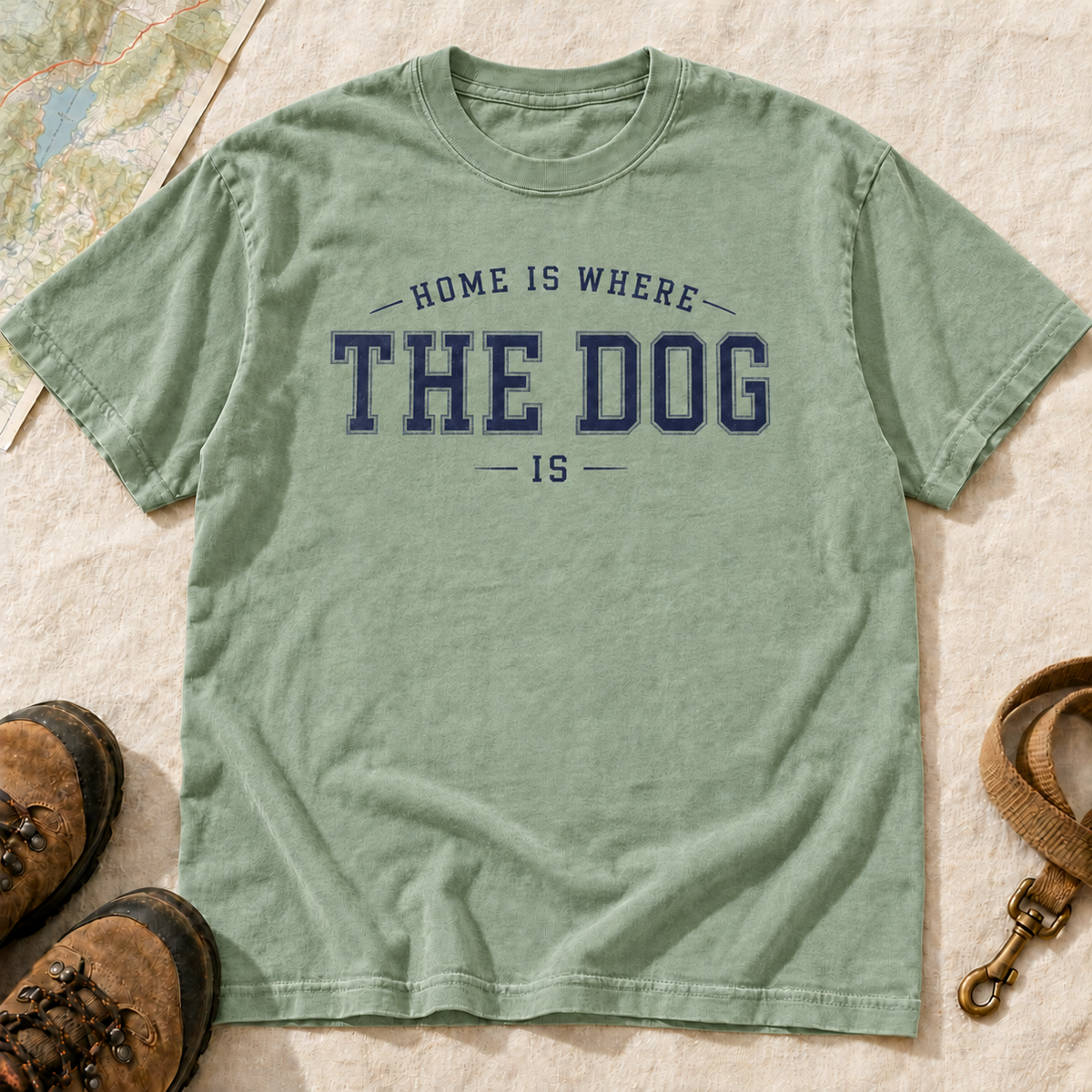 Home Is Where the Dog Is T-Shirt | Buddy Outfitters