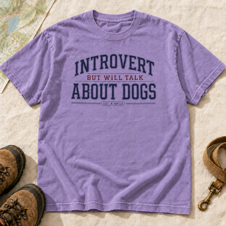 Introvert But Will Talk About Dogs T-Shirt | Buddy Outfitters